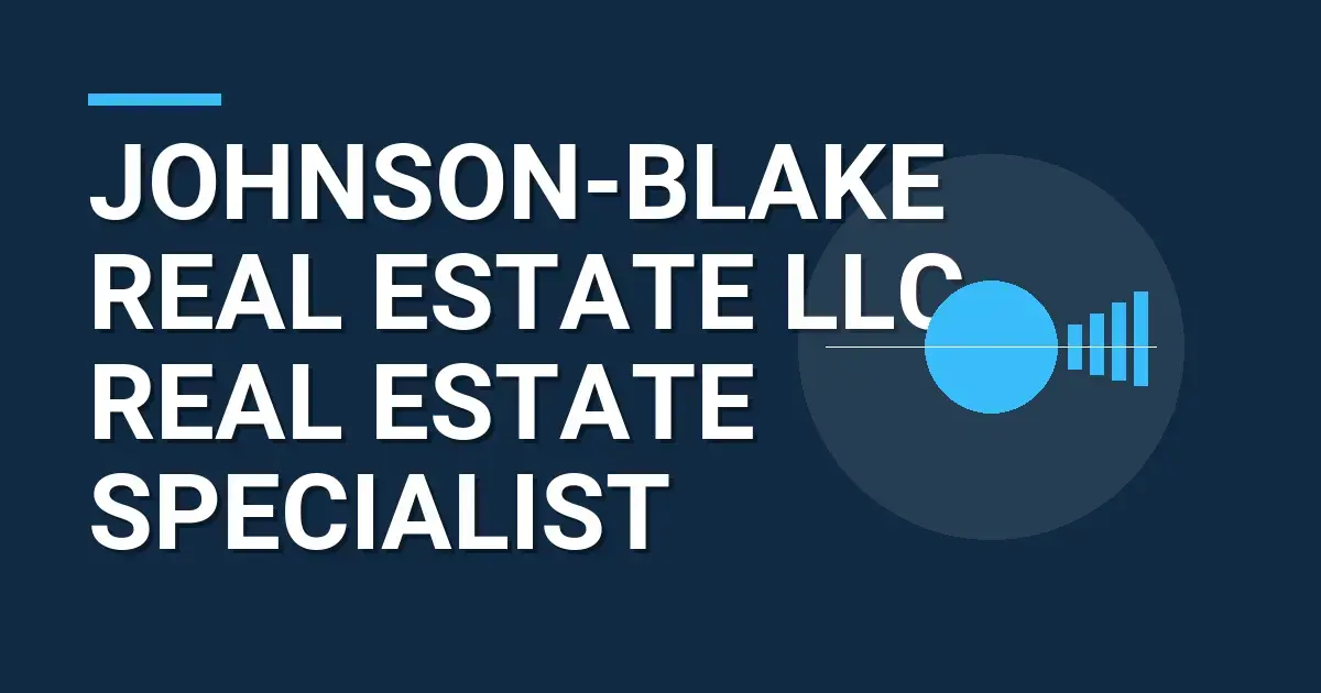 Johnson-Blake Real Estate LLC - Real Estate Specialist