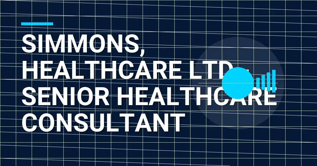 Simmons, Healthcare Ltd - Senior Healthcare Consultant