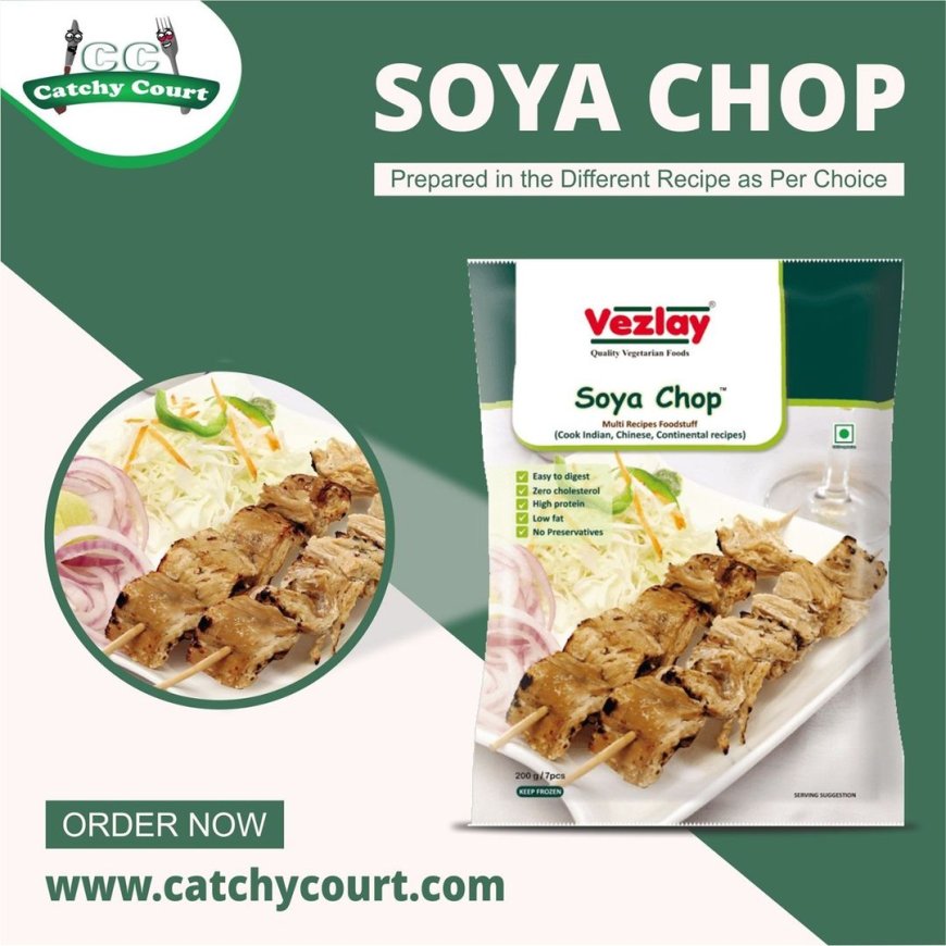 Vezlay Soya Chaap at Catchy Court | Vezlay Foods Products Are the Best in India 2025