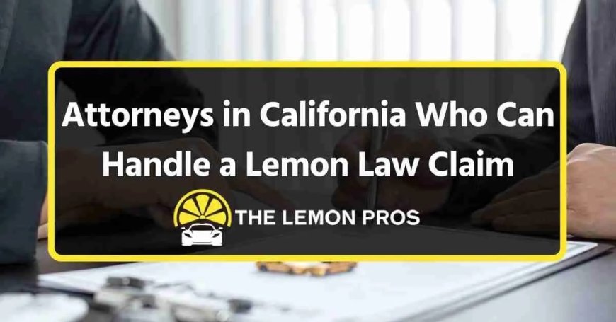 Know the California Lemon Law Time Limit Rules