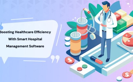 Boosting Healthcare Efficiency with Smart Hospital Management Software