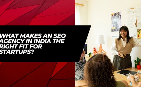 What Makes an SEO Agency in India the Right Fit for Startups?