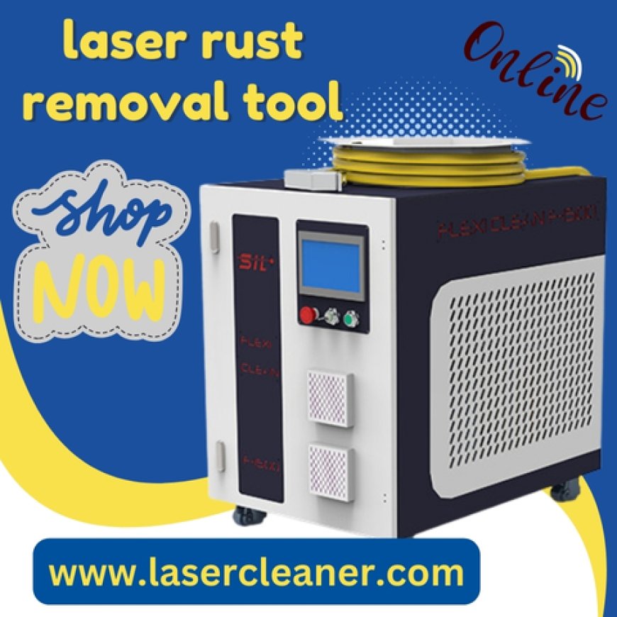 Laser Rust Removal Tool: The Ultimate Rust Eraser for Precision-Critical Surfaces
