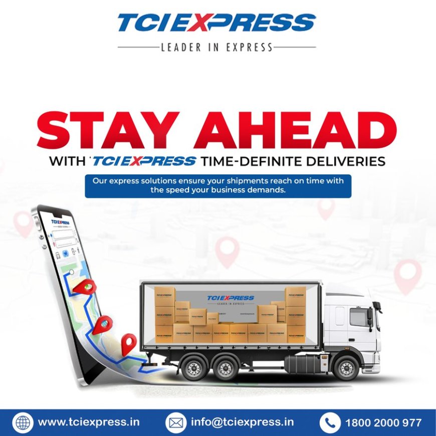 TCI Express: Express Shipping Services That Power Business Growth Across India