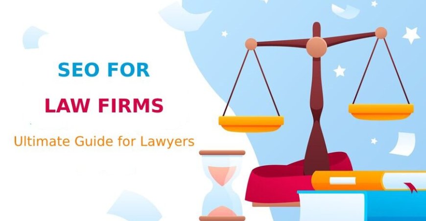 How to Leverage “Attorney SEO Marketing” & Related Services to Dominate Your Local Market